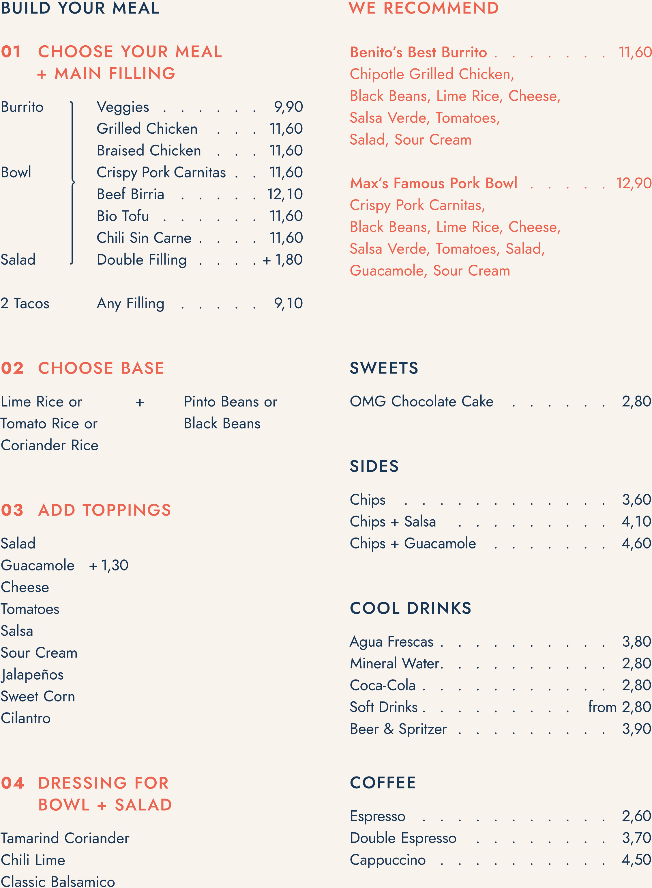 Food & Drinks at Max & Benito: Build your meal from various tasty options.