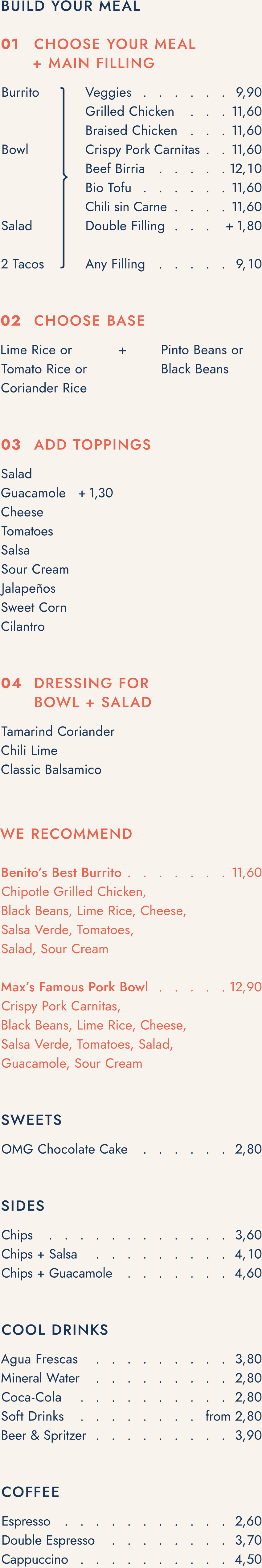 Food & Drinks at Max & Benito: Build your meal from various tasty options.